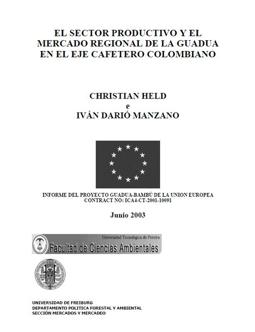 El sector productivo y el mercado regional de la guadua en el eje cafetero colombiano
